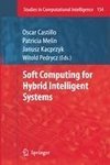 Soft Computing for Hybrid Intelligent Systems