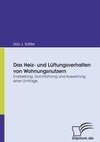 Das Heiz- und Lüftungsverhalten von Wohnungsnutzern