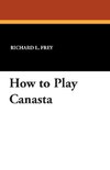 How to Play Canasta