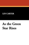 As the Green Star Rises