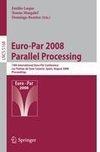 Euro-Par 2008 Parallel Processing