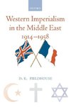 Western Imperialism in the Middle East 1914-1958