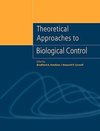 Theoretical Approaches to Biological Control