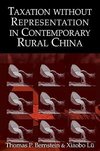 Taxation Without Representation in Contemporary Rural China