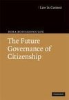 Kostakopoulou, D: Future Governance of Citizenship