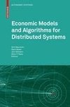 Economic Models and Algorithms for Distributed Systems