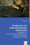 Zerspanung von kaltverfestigenden Werkstoffen