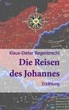 Die Reisen des Johannes