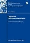 Logistik im Zwischenwerksverkehr