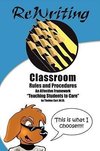 Rewriting Classroom Rules  and  Procedures