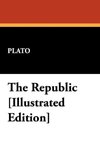 The Republic [Illustrated Edition]