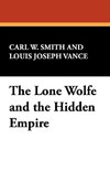 The Lone Wolf and the Hidden Empire