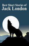 The Best Short Stories of Jack London