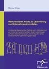 Wertorientierter Ansatz zur Optimierung von Unternehmensimmobilien