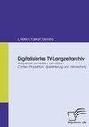 Digitalisiertes TV-Langzeitarchiv