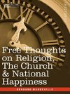 Free Thoughts on Religion, the Church & National Happiness