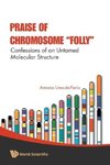 Praise of Chromosome 