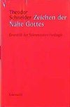 Zeichen der Nähe Gottes