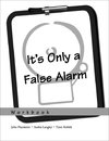 Piacentini, J: It's Only a False Alarm: Workbook