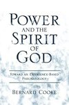 Cook, B: Power and the Spirit of God Toward an Experience-Ba