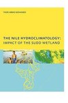 Mohamed, Y: The Nile Hydroclimatology: Impact of the Sudd We