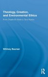 Theology, Creation, and Environmental Ethics