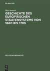 Geschichte des europäischen Staatensystems von 1660 bis 1789