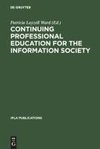 Continuing Professional Education for the Information Society