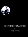 SILVER FINGERS