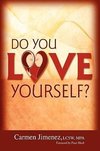 Do You Love Yourself?