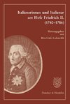 Italienerinnen und Italiener am Hofe Friedrich II. (1740-1786).