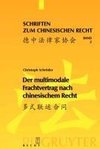 Der multimodale Frachtvertrag nach chinesischem Recht