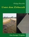 Unter dem Zirkuszelt