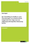 Die Darstellung der Radha in zwei Übersetzungen von Jayadevas Werk Gitagovinda: Die Frage nach der religionspsychologischen Bedeutung Radhas