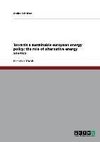 Towards a sustainable european energy policy: the role of alternative energy sources