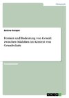 Formen und Bedeutung von Gewalt zwischen Mädchen im Kontext von Grundschule