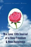 The June 10th Journal of a New Freedom & New Happiness