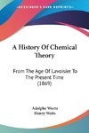 A History Of Chemical Theory