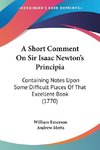 A Short Comment On Sir Isaac Newton's Principia