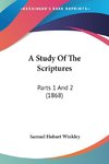 A Study Of The Scriptures