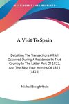 A Visit To Spain