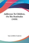 Addresses To Children, On The Beatitudes (1828)