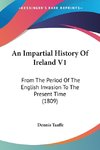 An Impartial History Of Ireland V1