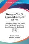 Dolores, A Tale Of Disappointment And Distress