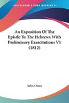 An Exposition Of The Epistle To The Hebrews With Preliminary Exercitations V1 (1812)