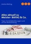 Alles aktuell zu Meister- BAFöG & Co.