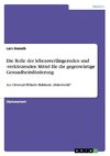 Die Rolle der lebensverlängernden und -verkürzenden Mittel für die gegenwärtige Gesundheitsförderung