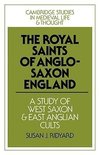 The Royal Saints of Anglo-Saxon England