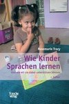 Wie Kinder Sprachen lernen