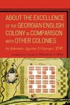 About the Excellence of the Georgian English Colony in Comparison with Other Colonies